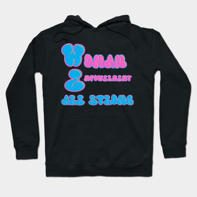 WE Are Strong Hoodie by Fly Beyond